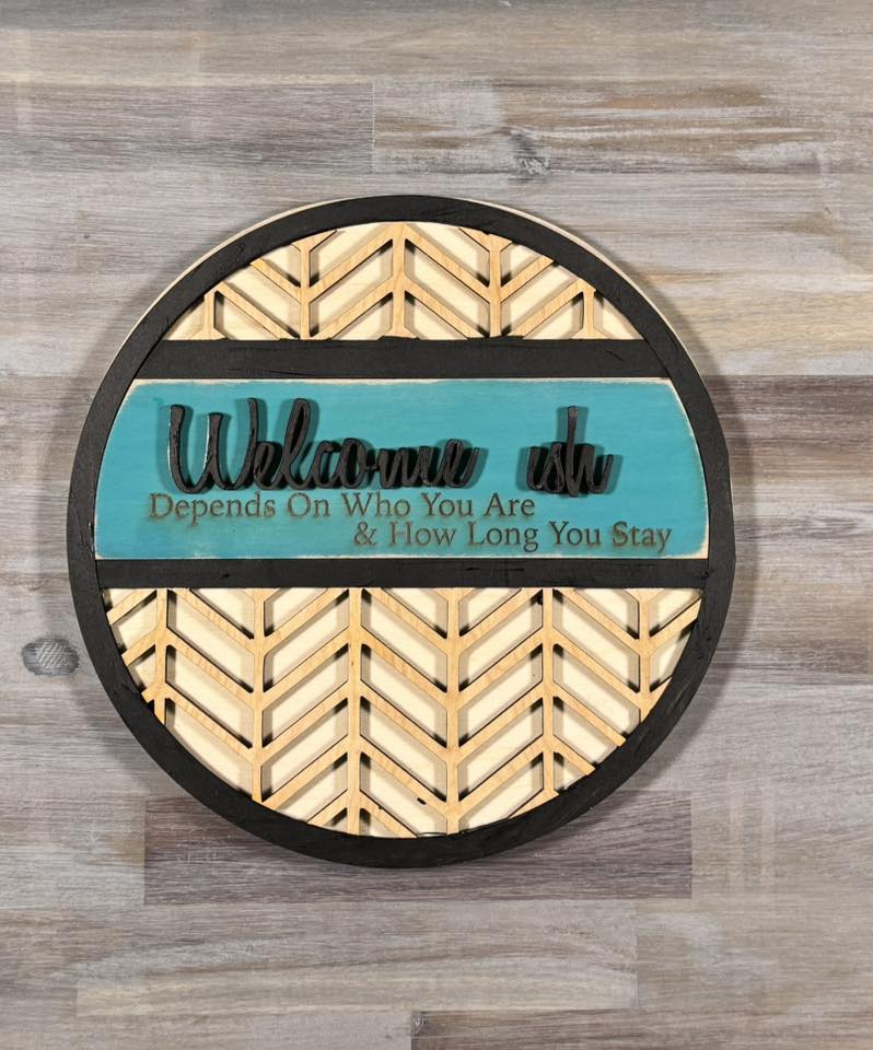 With the Gritz Custom Door Sign | 12" Round | Welcome-ish